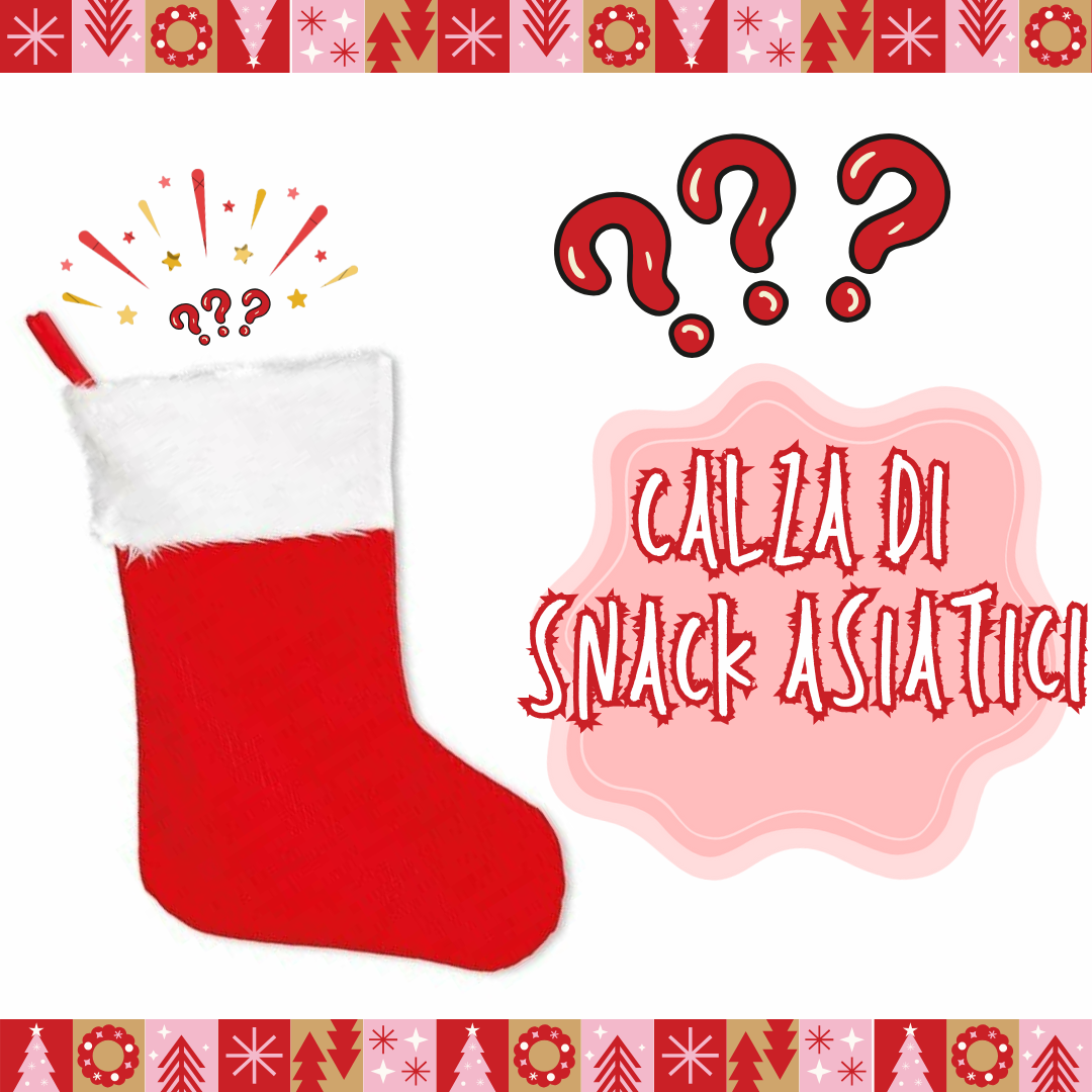 CALZA DI SNACK ASIATICI